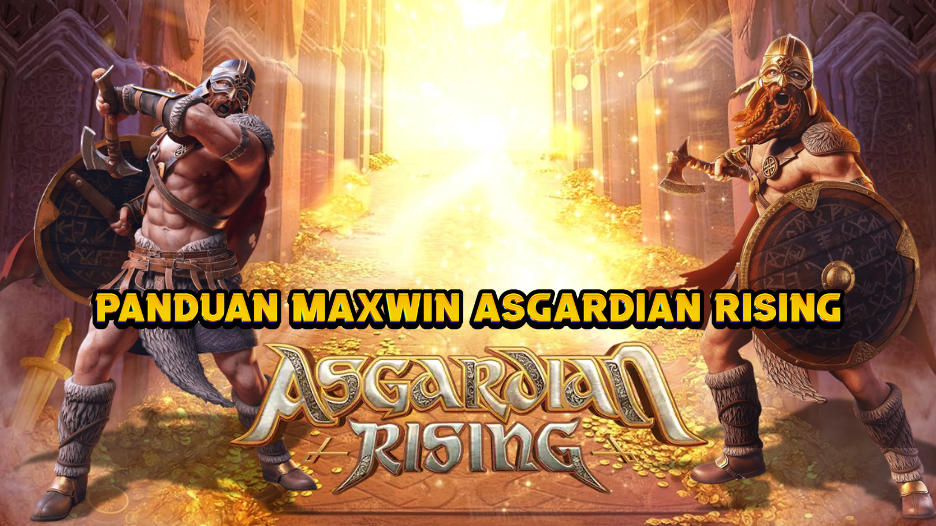 Panduan Maxwin Asgardian Rising