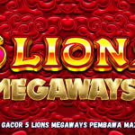 Tips Gacor 5 Lions Megaways Pembawa Maxwin