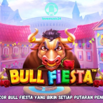 Trik Gacor Bull Fiesta yang Bikin Setiap Putaran Penuh Cuan
